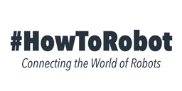 #HowToRobot logo with connecting thr world of robots written underneath